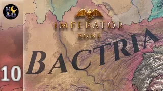 Imperator: Rome – The Rise of Bactria | Ep. 10 – Conquest!