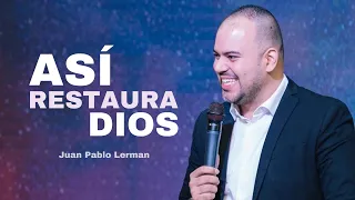 ASÍ RESTAURA DIOS | Juan Pablo Lerman @EMAUSIANOSRD  (Grabado en RD  🇩🇴)