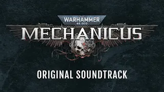 Warhammer 40,000: Mechanicus | Mastered Original Soundtrack