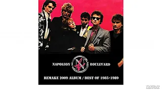 Napoleon Boulevard – Best Of 1985-1989 - Remake - Teljes album - 2009