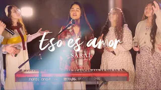 Sarai Rivera - Eso Es Amor (Video Oficial)