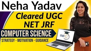 UGC NET JRF Computer Science Cleared by Neha - Strategy for Paper 1 and Paper 2 UGC NET