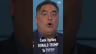 Cenk Invites Donald Trump To A Town Hall On TYT