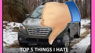 Top 5 Things I HATE About The Subaru Outback