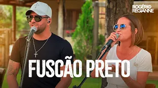 Rogerio e Regianne - Fuscão Preto / Arapuca (Cover)