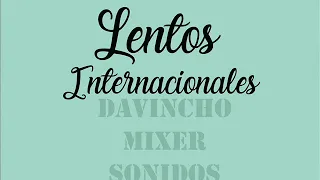 LENTOS INTERNACIONALES (1) 💞