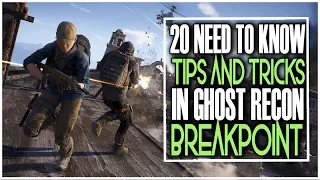 20 NEED TO KNOW TIPS & TRICKS IN GHOST RECON BREAKPOINT