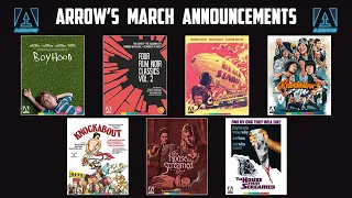 Arrow's March Announcements | Blu-ray | 4K UHD | Arrow Video | Martial Arts | World Cinema