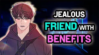 Jealous Friend With B3nefits Gets YANDERE [M4F] [Yandere] [Wholesome] #AsmrRp