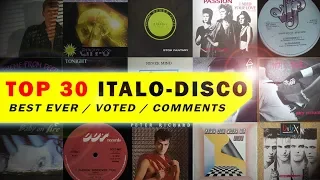 TOP 30 ITALO-DISCO (BEST SONGS EVER)
