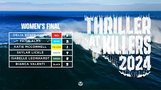 2024 Thriller at Killers | Women's Final | Big Wave Surfing