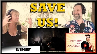 Save Us - EVERGREY Reaction with Mike & Ginger