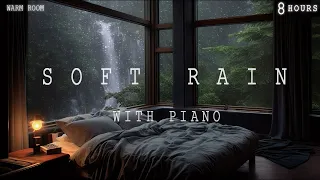 8hours - Relaxing Sleep Music - Soft Rain sleep - Deep Sleeping Music - Piano Chill | Warm Room