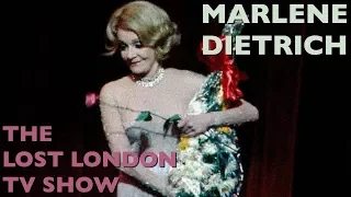 Marlene Dietrich: The Lost London TV Show! 1972.