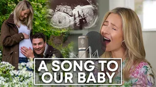 A SONG TO OUR BABY // Somewhere Over The Rainbow (a cover by Jamie and Megan)