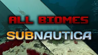 ALL SUBNAUTICA BIOMES IN GAME | HD Cinematic Trailer of All Biomes