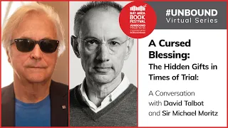 David Talbot and Sir Michael Moritz: "A Cursed Blessing: The Hidden Gifts in Times of Trial"