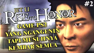 MUSUHNYA KEMBAR SEMUA - Jet Li Rise to Honor (PS2) Indonesia