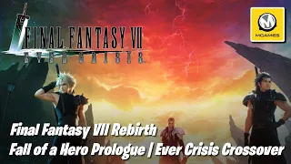 Final Fantasy VII Rebirth | Fall of a Hero Prologue | Ever Crisis Crossover | Android