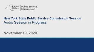 11/19/2020 New York State Public Service Commission Session