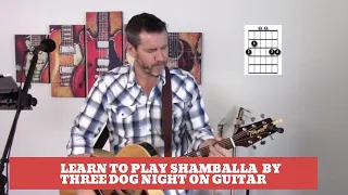 How To Play Shambala by Three Dog Night on Guitar (Easy Guitar lesson and cover)