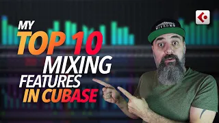 TOP 10 Cubase MIXING Features I use ALL THE TIME