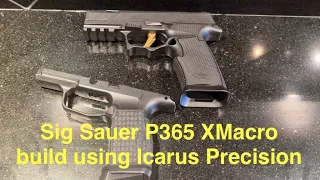 Sig Sauer P365 Spectre Comp x Icarus AIR Polymer XMACRO build PART 1