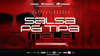 LOCOMOTORA MUSICAL - SALSA PARA TIPA MALA (F-02-20-21)