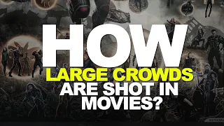 How large crowd scenes in movies are made