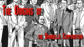 The Origins of the Umbrella Corporation