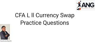 CFA L 2 Currency swap question