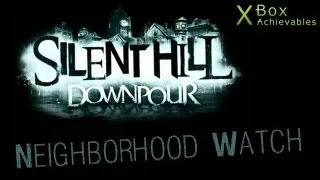 Silent Hill: Downpour - Neighborhood Watch Achievement Guide