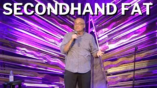 Secondhand Fat | Brad Upton Comedy