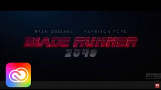 Screens Help Define the World of “Blade Runner 2049” | Adobe Creative Cloud