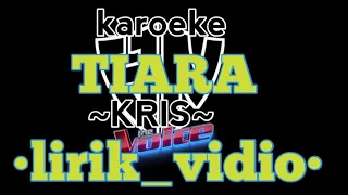 karoeke TIARA ( lirik_vidio )#karaoke