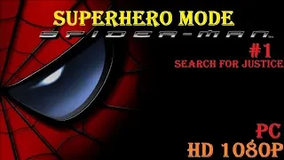 SPIDERMAN THE MOVIE (2002)PC HD 1080P –PART 1 : SEARCH FOR JUSTICE