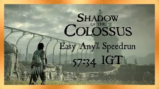 Easy Any% Speedrun - 57:34 IGT - Shadow of the Colossus