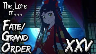 The Lore of Fate/Grand Order XXV - Heian-kyo