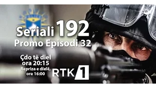 Seriali 192 - Promo Episodi 32