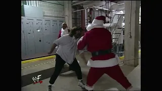 Mankind vs. Santa Claus. Boiler room match. Christmas madness on Monday Night RAW. December 20, 1999