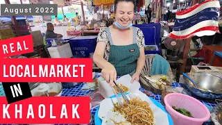 [4K] Real Local Market in Khao Lak | Ruamjai Local Market Khao Lak Thailand Update 8  August 2022