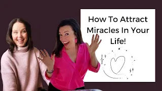 How To Attract Miracles In Your Life!