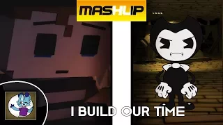 [Mashup] - I Build Our Time - CG5 and DAGames