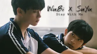 Wu Bi & Su Yu's Story: A summary of #staywithme