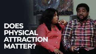 Does Physical Attraction Really Matter? | Kingsley Okonkwo & Mildred Kingsley-Okonkwo