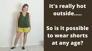 Can a MATURE woman wear shorts?  YES!!!!