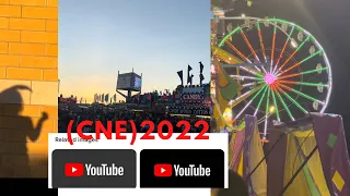 Toronto CNE 2022( Canadian national exhibition,