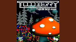 This is Acid Man (Tee's Sound Design Mix)