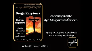 Chór Inspirante - Skrócony koncert pasyjny (26.03.2021)
