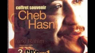 Cheb hasni Mahenatnich (By Turki Rahim)